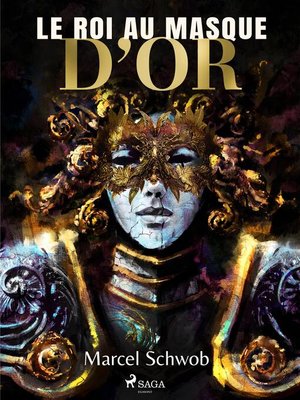 cover image of Le Roi au Masque d'Or